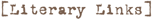 [Literary Links]